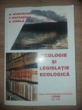 Ecologie si legislatie ecologica- N. Scanteianu, F. Diaconescu