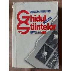 Ghidul stiintelor- George Ochoa, Melinda Corey