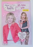 DISNEY , VIOLETTA , UN NOU VIS , SERIA A TREIA , CARTEA INTAI , 2015