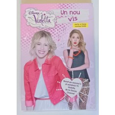 DISNEY , VIOLETTA , UN NOU VIS , SERIA A TREIA , CARTEA INTAI , 2015