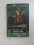 CRIMA SI PEDEAPSA de F.M. DOSTOIEVSKI 2011