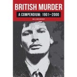 British Murder: A Compendium: 1901-2000