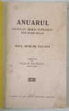 ANUARUL LICEULUI MIHAI VITEAZUL DIN ALBA IULIA , ANUL SCOLAR 1923 / 1924 de IOAN SANDU , 1924 *COPERTI REFACUTE