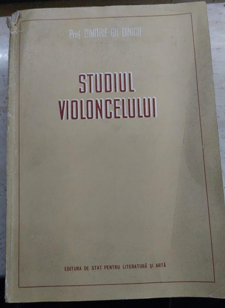 Studiul Violoncelului - Dimitrie Gh. Dinicu