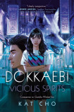 Dokkaebi (Vicious Spirits) | Kat Cho