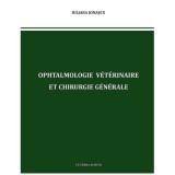 Ophtalmologie V&eacute;t&eacute;rinaire et Chirurgie G&eacute;n&eacute;rale - Iuliana Ionascu
