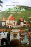 Marktort und Bischofssitz Birth&auml;lm in Siebenb&uuml;rgen.