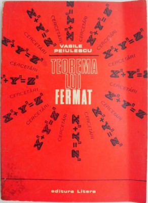 Teorema lui Fermat &amp;ndash; Vasile Peiulescu (cateva insemnari in creion) foto