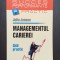 MANAGEMENTUL CARIEREI - GHID PRACTIC - JULIE JANSEN