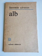 Alb, Laurentiu Carstean, versuri, poezie, Editura Eminescu 1987