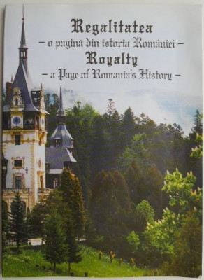 Regalitatea, o pagina din istoria Romaniei &amp;ndash; Iulian Voicu, Emanuel Badescu foto