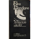 Ana Blandiana - Arhitectura valurilor (Editia: 1990)