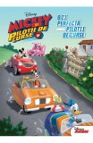 Disney. Mickey si pilotii de curse - Litera