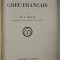 ABREGE DU DICTIONNAIRE GREC FRANCAIS par M.A. BAILLY , EDITIE INTERBELICA