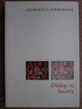 Georgios D. Poukamisas - Dialog cu Istoria