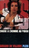 G. de Villiers - SAS - Chasse a l&#039;homme au Perou