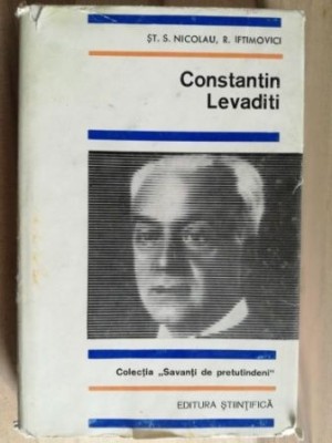 Constantin Levaditi- St. S. Nicolau, R. Iftimovici foto