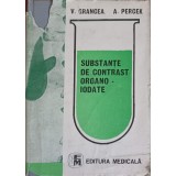 SUBSTANTE DE CONTRAST ORGANO-IODATE-V. GRANCEA, A. PERCEK-215922