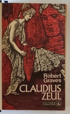 CLAUDIUS ZEUL de ROBERT GRAVES , 1970 *EXEMPLAR RELEGAT foto