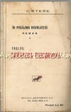 In Preajma Revolutiei, Vol. I - C. Stere, 1927, Bucuresti, Adeverul S.A., 338 pagini, Carte Veche