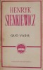 Quo Vadis - Henryk Sienkiewicz, Roman Beletristica, Carte Noua/Anticariat