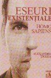 Eseuri existentiale. Homo sapiens