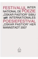 Festivalul international de poezie Oskar Pastior Sibiu 2007 - Grupul Art