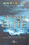 Tinerele Elite Vol. 1 - Marie Lu, Editura Leda, 2018, Roman - Carte Beletristica