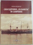 CRUCISATORUL ,, ELISABETA&quot; IN CAMPANIE de MARIAN MOSNEAGU , 2012