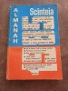 Almanah Scinteia 1985, 376 pagini, Format 24x17, Carte Bibliofilie