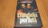 EVANGHELIA PIERDUTA - Herbert Krosney - Editura Egmont, 2007, 335 p.