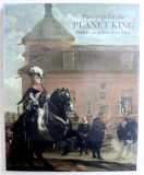 PAINTINGS FOR THE PLANET KING - PHILIP IV AND THE BUEN RETIRO PALACE , edited by ANDRES UBEDA DE LOS COBOS , 2005