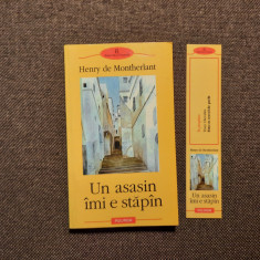 UN ASASIN IMI E STAPAN - HENRY DE MONTHERLANT 12/0