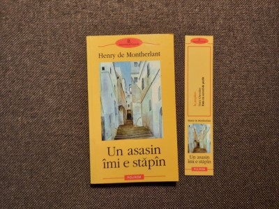 UN ASASIN IMI E STAPAN - HENRY DE MONTHERLANT 12/0 foto