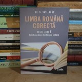 GH. N. VASILACHE - LIMBA ROMANA CORECTA * TESTE-GRILA : FONETICA, LEXIC, MORFOLOGIE, SINTAXA , 2025 *