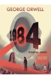 1984. Romanul grafic - George Orwell