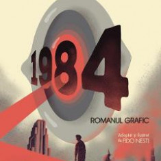 1984. Romanul grafic - George Orwell