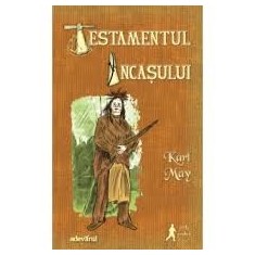 TESTAMENTUL INCASULUI - KARL MAY