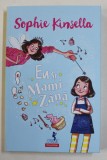 EU SI MAMI - ZANA , ilustratii de MARTA KISSI , de SOPHIE KINSELLA , 2018