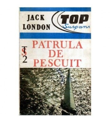 Jack London - Patrula de pescuit - 115516 foto
