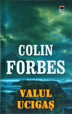 Colin Forbes - Valul Ucigas foto