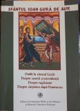 OMILII LA SARACUL LAZAR. DESPRE SOARTA SI PROVIDENTA. DESPRE RUGACIUNE. DESPRE VIETUIREA DUPA DUMNEZEU-SFAN-263432