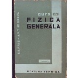 CURS DE FIZICA GENERALA VOL.1-S.E. FRIS, A.V. TIMOREVA-261685