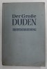 DER GROSE DUDEN - RECHTSCHREIBUNG , BAND I , 1967