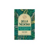 Della Medicina: The Tradition of Italian-American Folk Healing