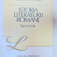 ISTORIA LITERATURII ROMANE.EPOCA VECHE-SEXTIL PUSCARIU BUCURESTI 1987