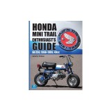 Honda Mini Trail Enthusiast's Guide: All Z50, 1968-1999, 49cc