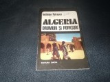 IUSTINIAN PETRESCU - ALGERIA DRUMURI SI POPASURI