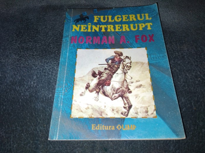 NORMAN A FOX - FULGERUL NEINTRERUPT