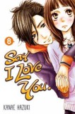 Say I love You - Volume 8 | Kanae Hazuki, Kodansha Comics